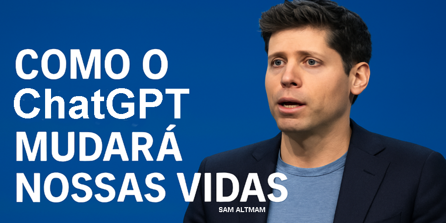 Sam Altman, CEO da OpenAI, apresenta sua visão sobre como o ChatGPT deixará de ser um simples chatbot e se tornará parte essencial da vida das pessoas./Ilustração Cortesia Editorial Ideia